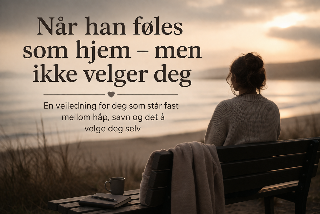 Han valgte deg ikke. Hva nå? – Forstå hvorfor & gjenvinne din verdi